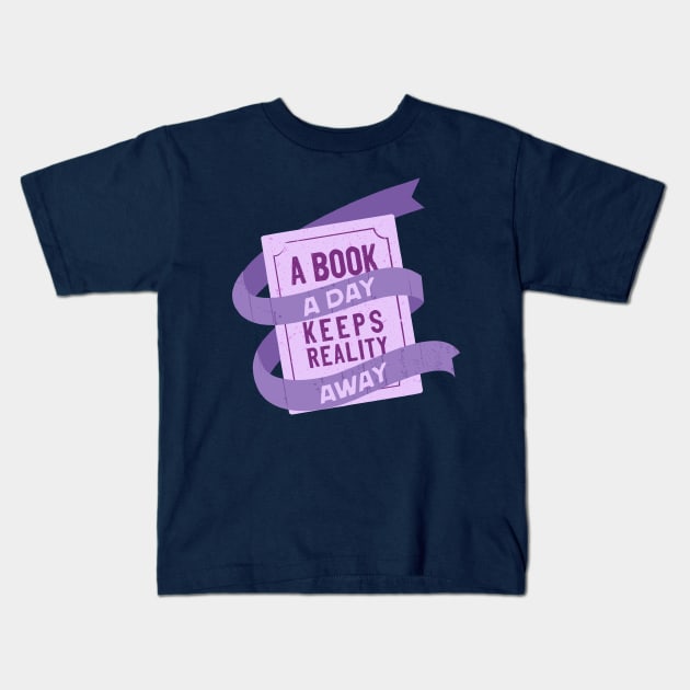 A book a day keeps reality away Kids T-Shirt by medimidoodles